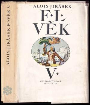 Alois Jirásek: F.L. Věk