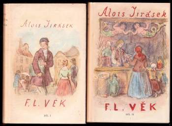 Alois Jirásek: F.L. Věk