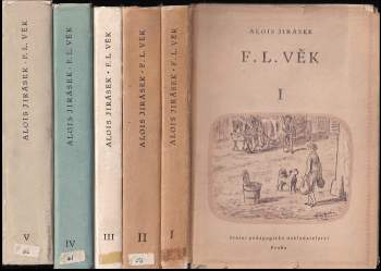 Alois Jirásek: F.L. Věk