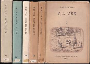 Alois Jirásek: F.L. Věk