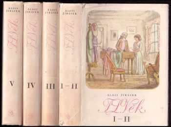Alois Jirásek: F. L. Věk I.- II