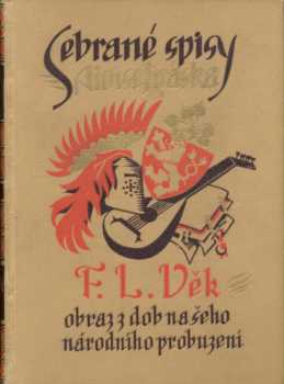 Alois Jirásek: F.L. Věk