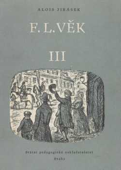 Alois Jirásek: F.L. Věk