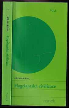 Flagelantská civilizace - Jiří Krupička (1999, Hynek) - ID: 611092