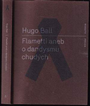 Flametti, aneb, O dandysmu chudých