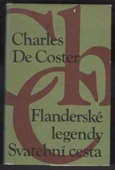 Charles Théodore Henri De Coster: Flanderské legendy : Svatební cesta