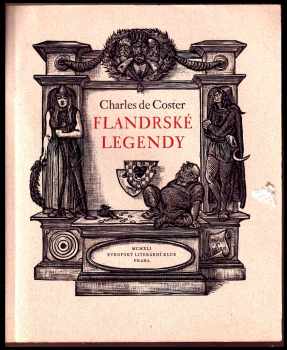 Charles Théodore Henri De Coster: Flandrské legendy - 	31 dřevorytů Karel Štika