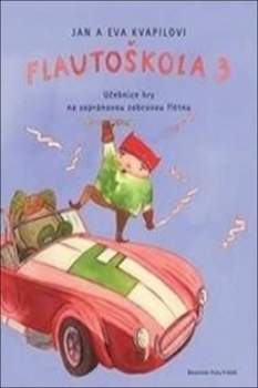 Ján Kvapil: Flautoškola 3