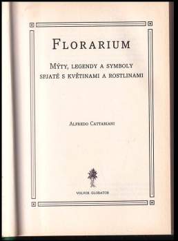 Alfredo Cattabiani: Florarium