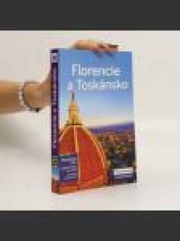 Florencie a Toskánsko