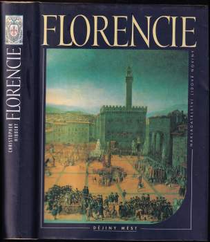 Florencie : životopis města
