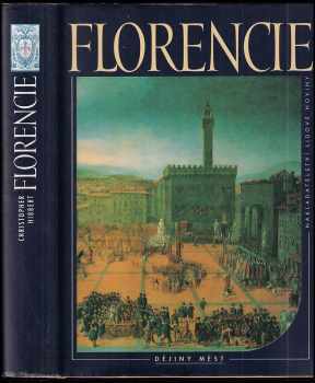 Christopher Hibbert: Florencie