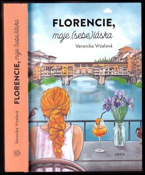 Florencie, moje (sebe)láska