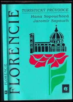 Jaromír Sopouch: Florencie