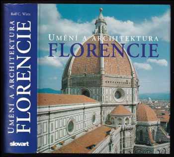 Florencie - Umění a architektura
