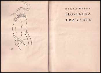 Oscar Wilde: Florencká tragedie - Svatá kurtizana neb Žena pokrytá drahokamy