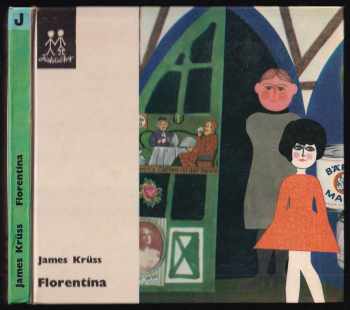 Florentina - James Krüss (1967, Státní nakladatelství dětské knihy) - ID: 97433