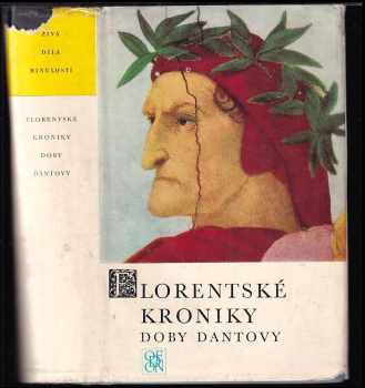 Dino Compagni: Florentské kroniky doby Dantovy