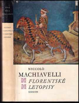 Florentské letopisy - Niccolò Machiavelli (1975, Odeon) - ID: 57646