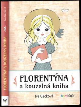 Florentýna a kouzelná kniha