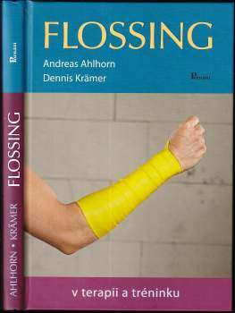 Flossing v terapii a tréninku