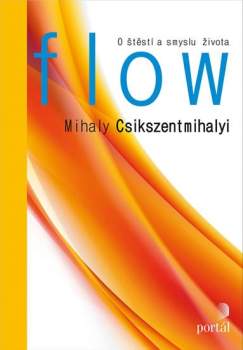 Mihaly Csikszentmihalyi: Flow