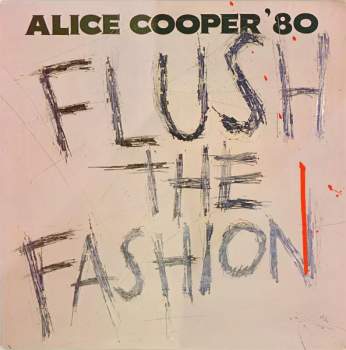 Alice Cooper: Flush The Fashion