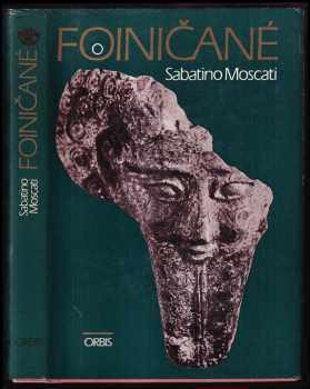 Foiničané - Sabatino Moscati (1975, Orbis) - ID: 59860