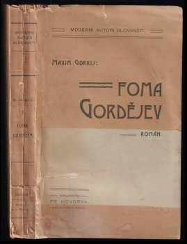 Maksim Gor‘kij: Foma Gordějev