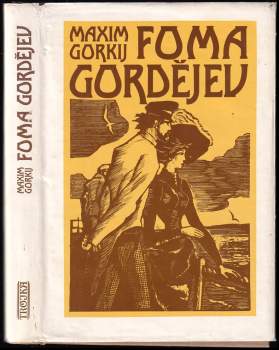 Maksim Gor‘kij: Foma Gordějev