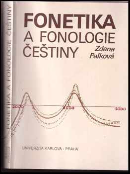Zdena Palková: Fonetika a fonologie češtiny