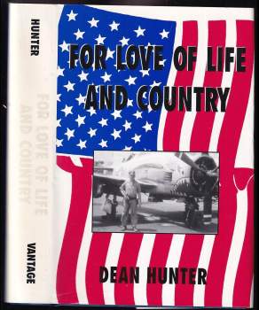 Hunter Dean: For Love of Life and Country