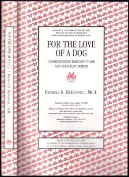 Patricia B. McConnell: For the Love of a Dog
