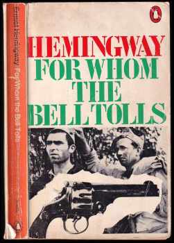 Ernest Hemingway: For Whom The Bell Tolls