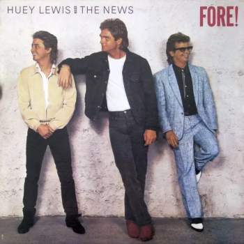 Huey Lewis & The News: Fore!