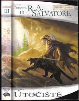 R. A Salvatore: Forgotten Realms / Temný elf KOMPLET 1. - 3. díl : Domovina + Vyhnanství + Útočiště