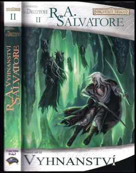 R. A Salvatore: Forgotten Realms / Temný elf KOMPLET 1. - 3. díl : Domovina + Vyhnanství + Útočiště