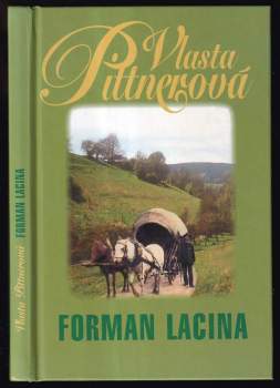 Vlasta Pittnerová: Forman Lacina