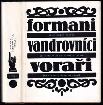 Formani, vandrovníci, voraři