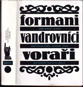 Josef Štefan Kubín: Formani, vandrovníci, voraři