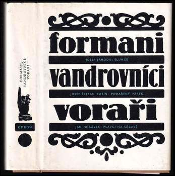 Josef Štefan Kubín: Formani, vandrovníci, voraři