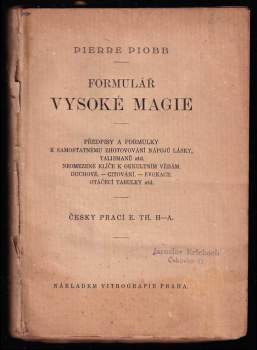 Pierre Vincenti Piobb: Formulář vysoké magie