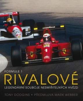 Tony Dodgins: Formule 1 - rivalové