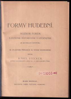 Karel Stecker: Formy hudební