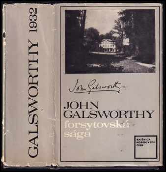 John Galsworthy: Forsytovská sága