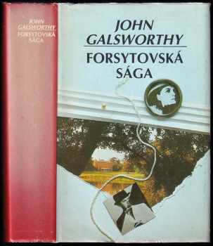 John Galsworthy: Forsytovská sága