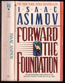 Isaac Asimov: Forward the Foundation