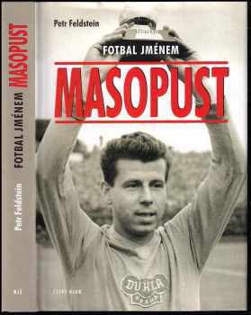 Fotbal jménem Masopust PODPIS - Petr Feldstein (2003, Český klub) - ID: 851168