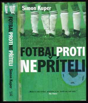 Fotbal proti nepříteli
