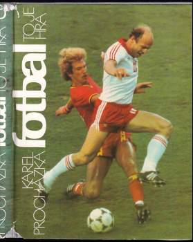 Fotbal to je hra : světový fotbal v obrazech